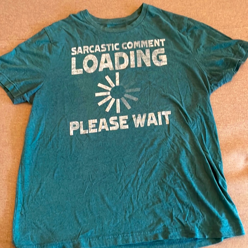 Fun Sarcastic T-Shirt